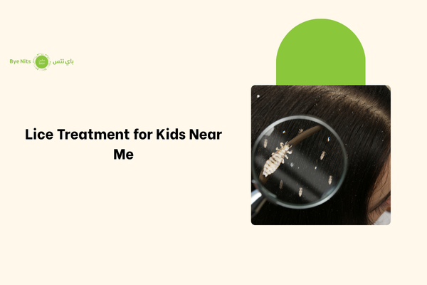 Lice treatment for kids near me with safe and gentle lice removal treatment