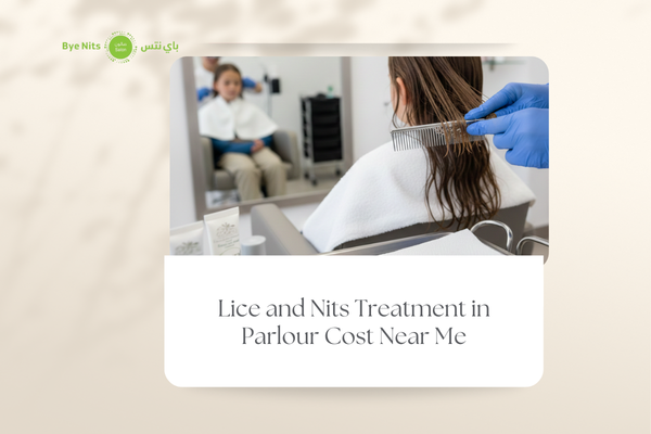 Lice and nits treatment in parlour in Abu Dhabi, professional lice removal service
