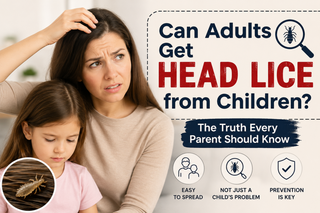 Can Adults Get Head Lice from Children